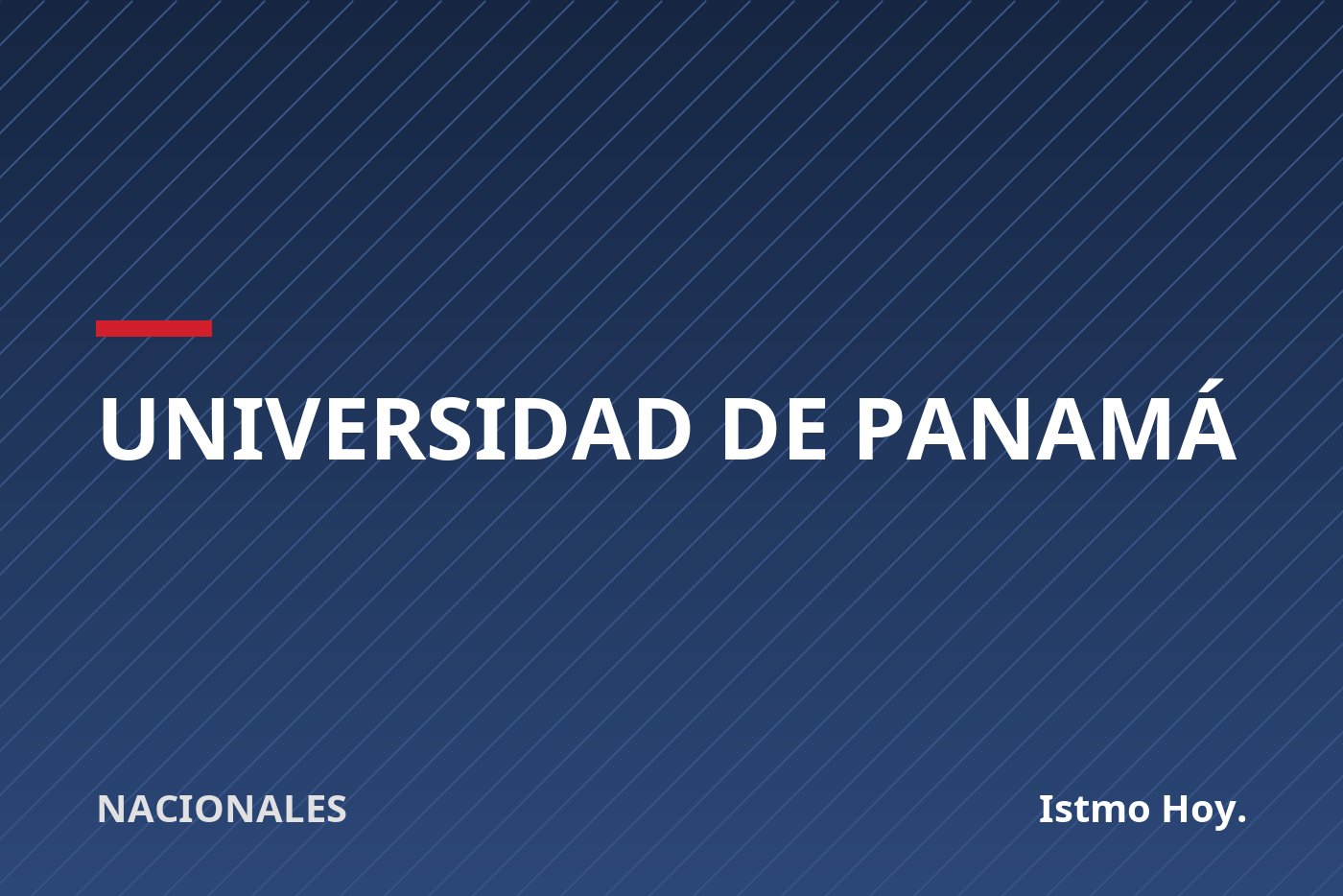 Universidad de Panamá proyecta sede en El Valle de Antón con inversión preliminar de $3.2 millones