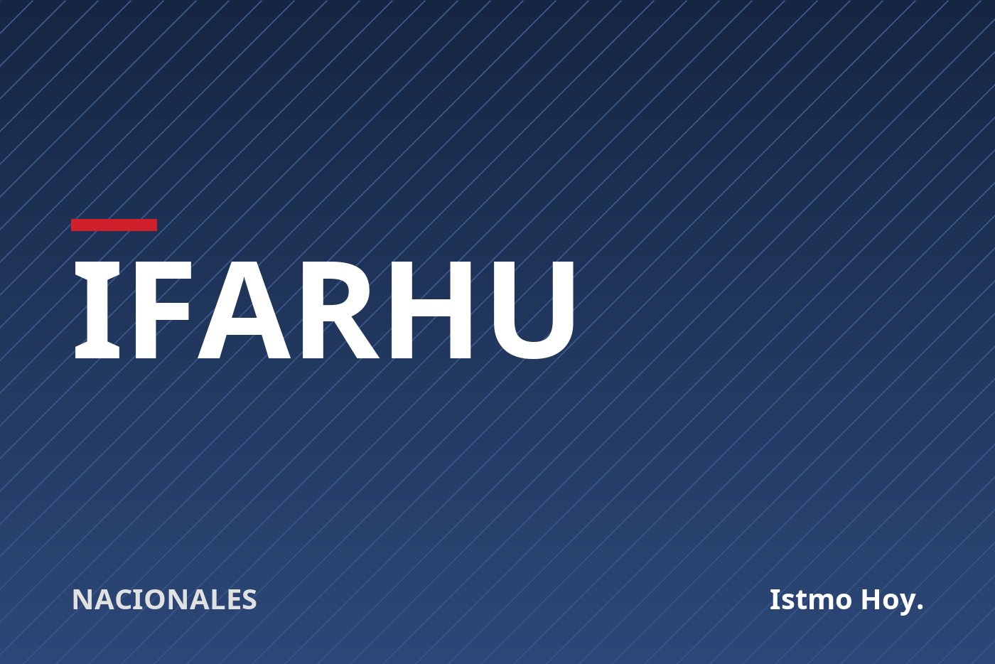 Ifarhu inicia el segundo pago del PASE-U con prioridad en zonas afectadas por el sismo